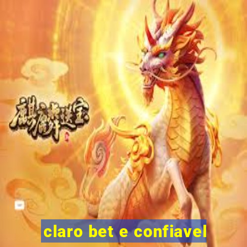 claro bet e confiavel